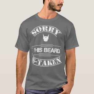 Mens Sorry, dass dieser Bart ist als vermeintliche T-Shirt