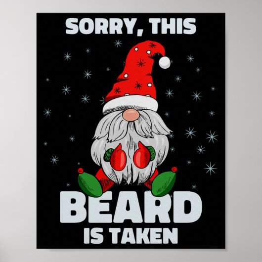Mens Sorry This Beard Is Taken Christmas Gnome Bea Poster (Vorne)