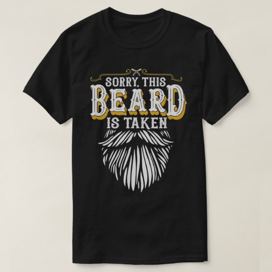 Mens Sorry This Beard is Taken Classic TShirt (Design vorne)