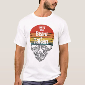 Mens Sorry This Beard Is Taken Country Retro Valen T-Shirt