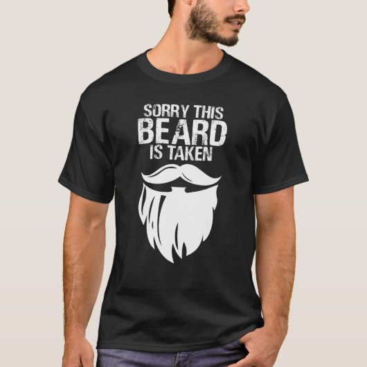 Mens Sorry This Beard Is Taken Valentines Day 3 T-Shirt (Vorderseite)