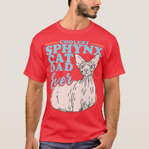 Mens Sphyn Cat Vater Haare-Katzenbesitzer Sphyn Ka T-Shirt