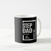 Mens Stepdad der Mann der Mythos der Legende Gesch Kaffeetasse (VorderseiteRechts)