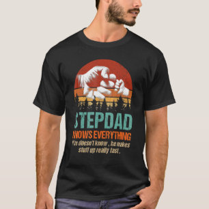 Mens Stepdad weiß alles, was Faustbummel Familie F T-Shirt