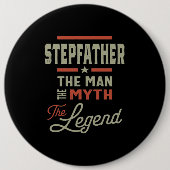 Mens Stepfather Der Mensch Der Mythos der Legende Button (Vorderseite)