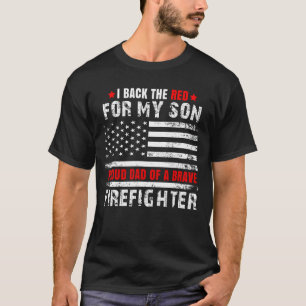 Mens Stolz Vater des Feuerwehrmanns Sohn I unterst T-Shirt