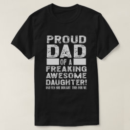 Mens Stolz Vater einer Phantastischen Freaktochter T-Shirt