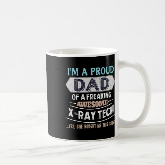 Mens Stolz Vater Phantastischer Röntgentechnik-Töc Kaffeetasse (Rechts)