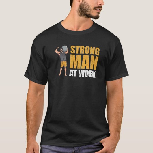 Mens Strongman at Work Bodybuilder Accessories Str T-Shirt (Vorderseite)