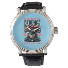 MEN'S SUCCESS REVENGE LESSONS LEARN EWATCH ARMBANDUHR