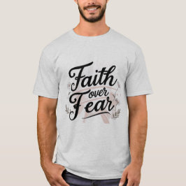 Men's T Faith Over Fear Hoodie with 2 Timothy 1:7 T-Shirt