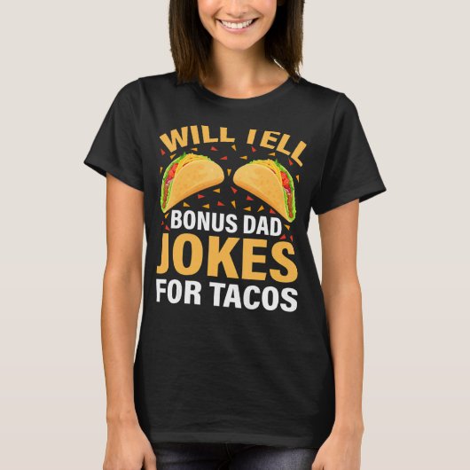 Mens Taco erzählt Bonus Vater Witze für Tacos Fett T-Shirt (Vorderseite)
