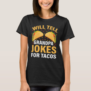 Mens Taco wird Opa Witze für Tacos Fathe erzählen T-Shirt