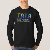Mens Tata definiert sich wie ein normaler Großvate T-Shirt (Vorderseite)