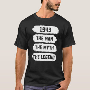 Mens The Man Myth Legend 1943 79. Geburtstag für 7 T-Shirt