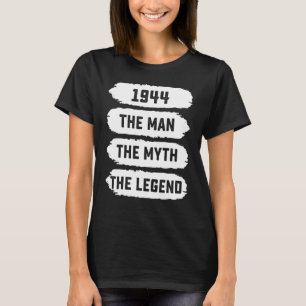 Mens The Man Myth Legend 1944 78. Geburtstag für 7 T-Shirt