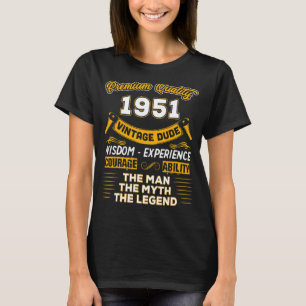 Mens The Man Myth Legend 1951 72. Geburtstag für 7 T-Shirt