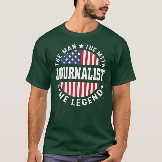 Mens The Man The Myth The Legend Journalist USA T-Shirt (Vorderseite)