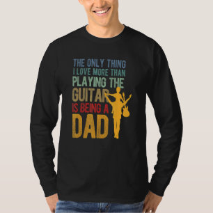 Mens The Only Thing I Love More Than Playing The G T-Shirt