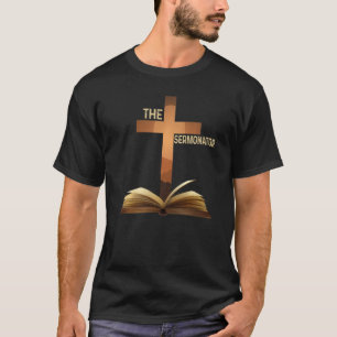 Mens The Sermonator Pastor Christliche Pfarrgemein T-Shirt