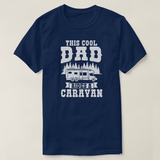 Mens this cool dad rides a caravan caravan  T-Shirt (Design vorne)