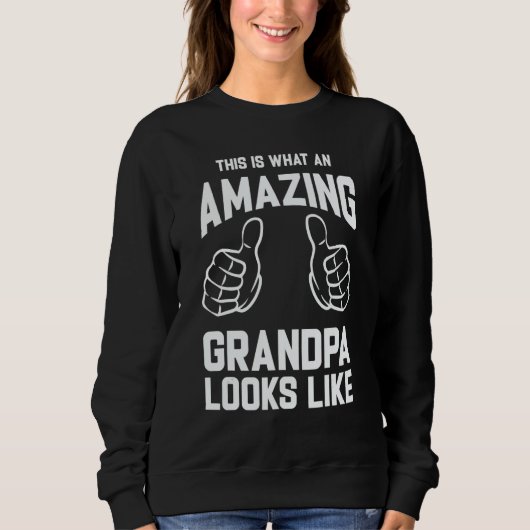 Mens This is What an Amazing Grandpa Looks Like Sweatshirt (Vorderseite)