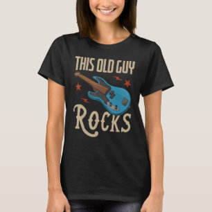 Mens This Old Typen Rocks Rocks Bassist Rock Music T-Shirt