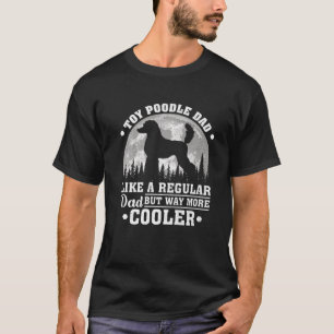 Mens Toy Poodle Vater wie ein regulärer Vater Toy T-Shirt