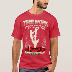 Mens Tree Climber Arborist Shirt Gift