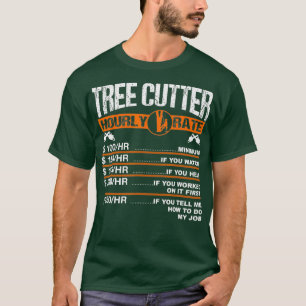 Mens Tree Cutter Stündlicher Baumchirurg T-Shirt