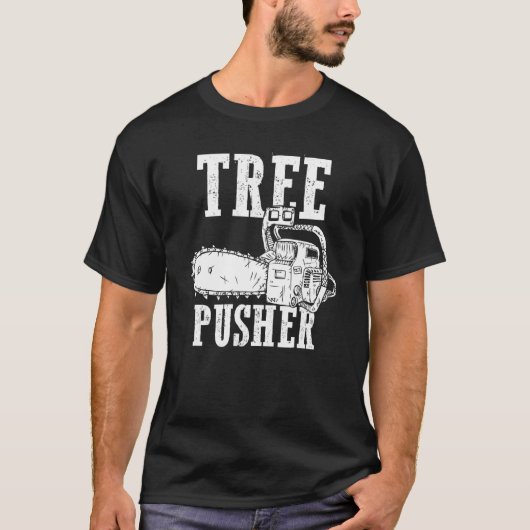 Mens Tree Pusher Chainsaw Logging Sawyer Lumberjac T-Shirt (Vorderseite)
