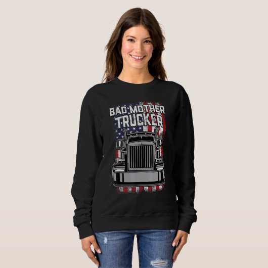 Mens Trucker Fahrer Bad Mother Trucker Big Rig Sem Sweatshirt (Vorne ganz)