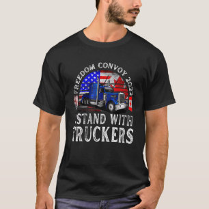 Mens Trucker Support Ich stehe mit LKWs Freiheit T-Shirt