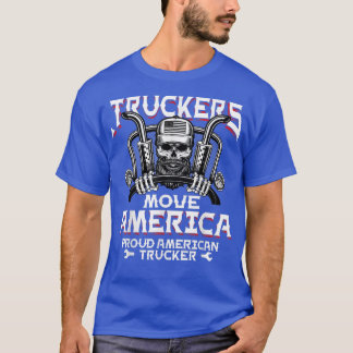 Mens Truckers Move America Truck Driver Trucker Di T-Shirt