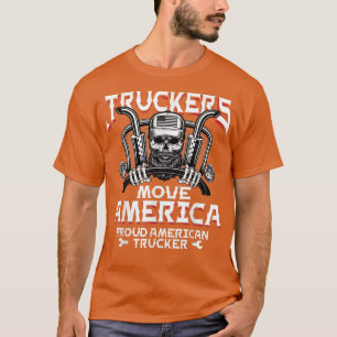Mens Truckers Move America Truck Driver Trucker Di T-Shirt