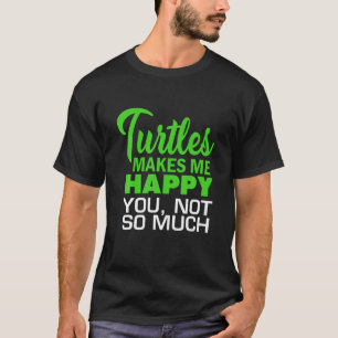 Mens Turtle Lover Turtle glücklich mich, nicht so T-Shirt
