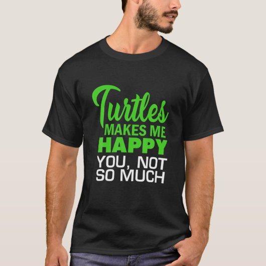Mens Turtle Lover Turtle glücklich mich, nicht so T-Shirt (Vorderseite)