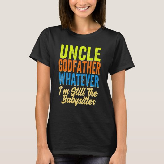 Mens uncle godfather whatever uncles family uncle T-Shirt (Vorderseite)