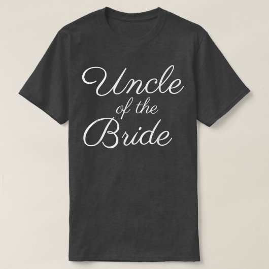 Mens Uncle of the Bride , White Script Font, Weddi T-Shirt (Design vorne)