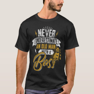 Mens Unterschätze niemals einen alten Mann mit ein T-Shirt