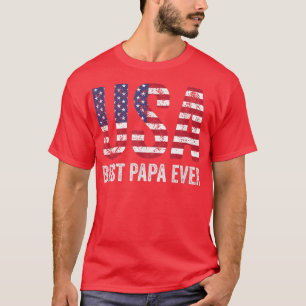 Mens USA Best Papa Ever USA F T-Shirt