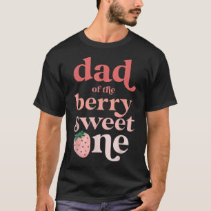 Mens Vater der Berry Sweet One Strawberry First B T-Shirt