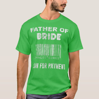 Mens Vater der Braut Hochzeit Bridal Bacheloret T-Shirt