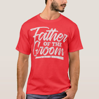 Mens Vater der Groom Wedding Bachelor Party Fa T-Shirt