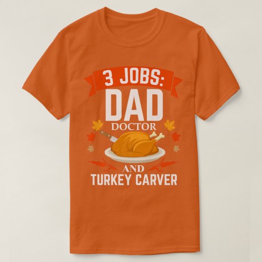Mens Vater Doctor Turkey Carver Erntedank Christm T-Shirt (Design vorne)