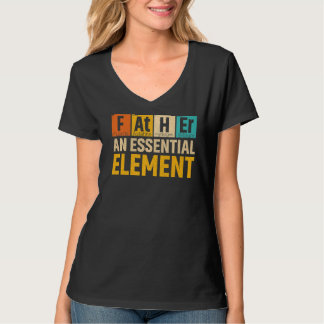 Mens Vater ein wesentlicher Element Zeitraum Vater T-Shirt