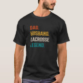 Mens Vater Husband Lacrosse Legend Lacrosse T-Shirt (Vorderseite)