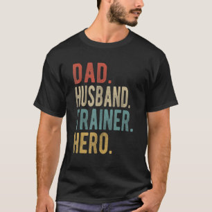 Mens Vater Husband Trainer Helden T-Shirt