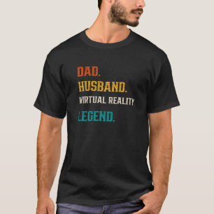 Mens Vater Husband Virtual Reality Legend Virtual T-Shirt