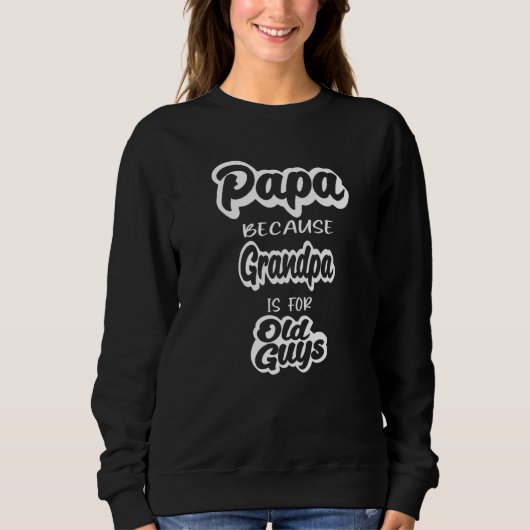 Mens Vater Idea for Proud Vaters Stepfathers Pappy Sweatshirt (Vorderseite)